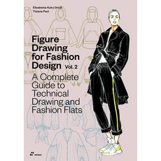 (영문도서)Figure Drawing for Fashion Design Vol 2 - A Complete Guide to Technical Drawing... Paperback, Hoaki, English, 9788410650039