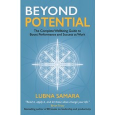 (영문도서) Beyond Potential: The Complete Wellbeing Guide to Boost Performance and Success... Paperback, Higherwill, English, 9781738554409
