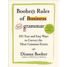 (영문도서) Booher's Rules of Business Grammar: 101 Fast and Easy Ways to Correct the Most Common Errors Paperback, McGraw-Hill Companies, English, 9780071486682