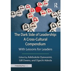 (英文圖書)The Dark Side of Leadership: A Cross-Cultural Compendium: With Lessons for Leaders 精裝版, Productivity Press, 英文