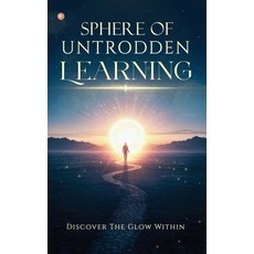 (영문도서)Sphere Of Untrodden Learning Paperback, Orangebooks Publication, English, 9789374261101