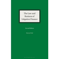 (영문도서) The Law and Business of Litigation Finance Hardcover, Tottel Publishing, English, 9781526527820