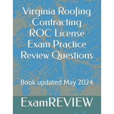 (영문도서) Virginia Roofing Contracting ROC License Exam Practice Review Questions Paperback, Independently Published, English, 9798326624949