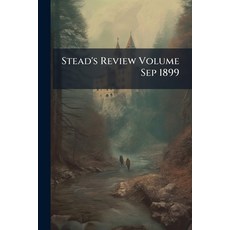 (영문도서)Stead's Review Volume Sep 1899 Paperback, Nabu Press, English, 9781177440745