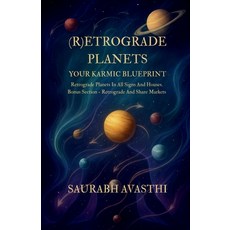 (영문도서)Retrograde Planets: Your Karmic Blueprint Paperback, Notion Press, English, 9798901127568