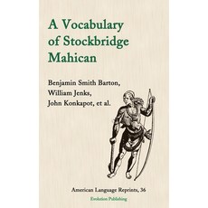 (영문도서)A Vocabulary of Stockbridge Mahican Paperback, Arx Publishing, English, 9781935228363
