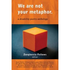 (영문도서) We Are Not Your Metaphor: A Disability Poetry Anthology Paperback, Squares & Rebels, English, 9781941960141