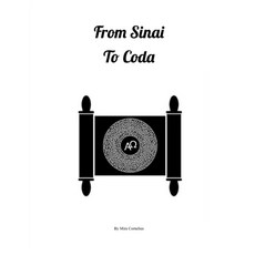 (영문도서)From Sinai to Coda Paperback, Independently Published, English, 9798291720073