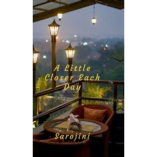 (英文圖書)A Little Closer Each Day 精裝版, Notion Press, 英文