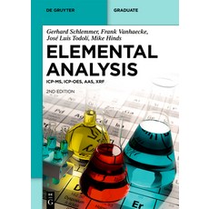 (영문도서) Elemental Analysis: Icp-Ms Icp-Oes Aas Xrf Paperback, de Gruyter, English, 9783111333717