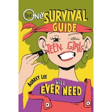 (영문도서)The Only Survival Guide Teen Girls Will Ever Need: Understand Your Body Learn t... Paperback, Nedelcu Publishing LLC, English, 9781961784161