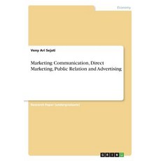 Marketing Communication Direct Marketing Public Relation and Advertising Paperback, Grin Verlag, English, 9783668720053