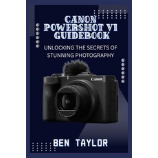 (英文圖書)Canon Powershot V1 Guidebook: Unlocking the Secrets of Stunning Photography 平裝版, Independently Published, 英文