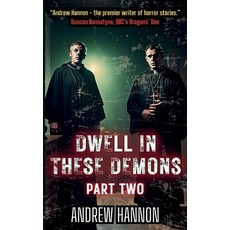 (영문도서) Dwell In These Demons: Part Two Paperback, Lulu.com, English, 9781326921576