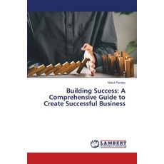 (英文圖書)Building Success: A Comprehensive Guide to Create Successful Business 平裝版, LAP Lambert Academic Publis..., 英文