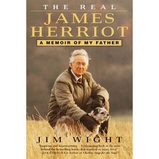 (영문도서) The Real James Herriot: A Memoir of My Father Paperback, Ballantine Books, English, 9780345434906
