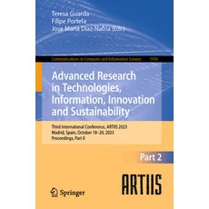 (영문도서) Advanced Research in Technologies Information Innovation and Sustainability: Third Internat... Paperback, Springer, English, 9783031488542