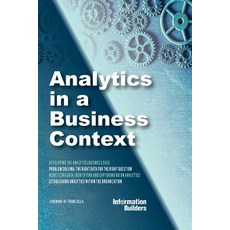 (영문도서) Analytics in a Business Context: Practical guidance on establishing a fact-base... Paperback, Insightaas Press, English, 9780993865275