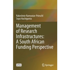 Management of Research Infrastructures: A South African Funding Perspective Hardcover, Springer