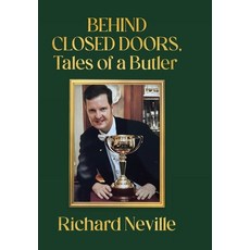 (영문도서) Behind Closed Doors Tales of a Butler Hardcover, Tellwell Talent, English, 9781779626677