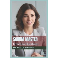 (영문도서)Scrum Master: Interview Questions Paperback, Independently Published, English, 9798282575941