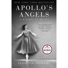 (영문도서) Apollo's Angels: A History of Ballet Paperback, Random House Trade, English, 9780812968743