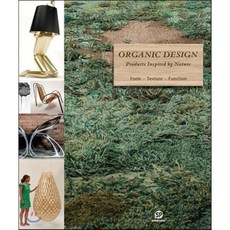Organic Design : Products Inspred by Nature, Sendpoints Books