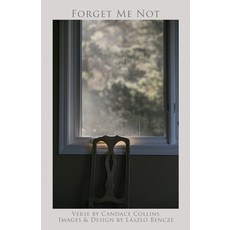 (영문도서)Forget Me Not Paperback, Candace Collins and Laszlo ..., English, 9798349696428