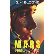(영문도서)Mars: First Woman on The Red Planet Paperback, Independently Published, English, 9798268389449