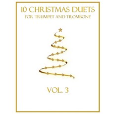 (영문도서) 10 Christmas Duets for Trumpet and Trombone: Volume 3 Paperback, Independently Published, English, 9798866133468