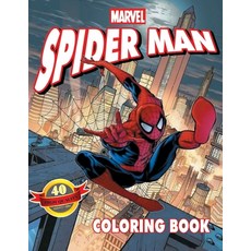 Spiderman Coloring Book: 40 Artistic Ilustrations for Kids of All Ages (Unofficial Coloring Book) Paperback, Independently Published, English, 9798726968094
