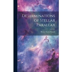 (영문도서) Determinations of Stellar Parallax Hardcover, Legare Street Press, English, 9781019813416