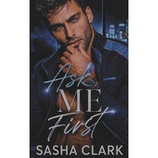 (영문도서)Ask Me First Paperback, Independently Published, English, 9798183819304
