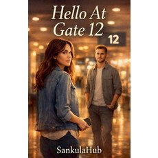(英文圖書)Hello At Gate 12 平裝版, Sankulahub, 英文