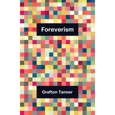 (영문도서) Foreverism Hardcover, Polity Press, English, 9781509558056