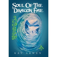 (영문도서) Soul Of The Dragon Fae: Book One Hardcover, Balboa Press UK, English, 9781982289577