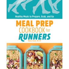 (영문도서) Meal Prep Cookbook for Runners: Healthy Meals to Prepare Grab and Go Paperback, Callisto, English, 9781648763427