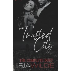 (영문도서) Twisted City: A Dark Mafia Romance: The Complete Duet Paperback, Independently Published, English, 9798842554997