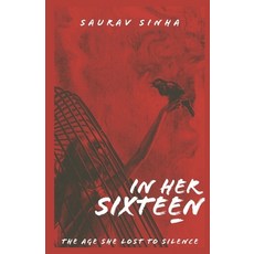 (영문도서)In Her Sixteen: Part One Paperback, Independently Published, English, 9798286158522