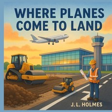 (英文圖書)Where Planes Come to Land 平裝版, Independently Published, 英文