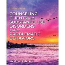 (英文圖書)Counseling Clients with Substance Use Disorders and/or Problematic Behaviors 平裝版, Cognella Academic Publishing, 英文
