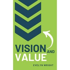 (영문도서) Vision and Value Paperback, Evelyn Wright, English, 9798227061218