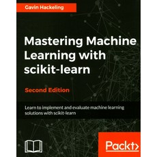 Mastering Machine Learning with Scikit-Learn, Packt Publishing