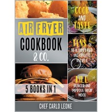 Air Fryer Cookbook & Co. [5 IN 1]: Cook and Taste Tens of Healthy Fried and Grilled Recipes Kill Hu... Hardcover, Cooking Like Mama, English, 9781802245813