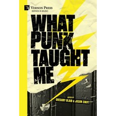 (英文圖書)What Punk Taught Me 平裝版, Vernon Press, 英文