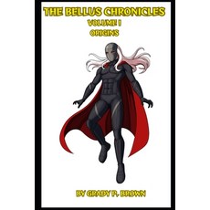 (영문도서) The Bellus Chronicles Volume I: Origins Paperback, Independently Published, English, 9798329322460