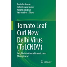 (外文書)Tomato Leaf Curl New Delhi Virus (Tolcndv): Insights Into Virome Dynamics and Man... Hardcover, Springer, English