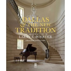 (영문도서)Dallas & the New Tradition: The Architecture of Larry E. Boerder Hardcover, Triglyph Books, English, 9781068691454
