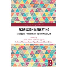 (영문도서)EcoFusion Marketing: Strategies for Industry 4.0 Sustainability Hardcover, Routledge, English, 9781041228332