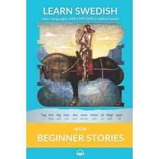 (영문도서)Learn Swedish with Beginner Stories: Interlinear Swedish to English Paperback, Bermuda Word, 9781987949858